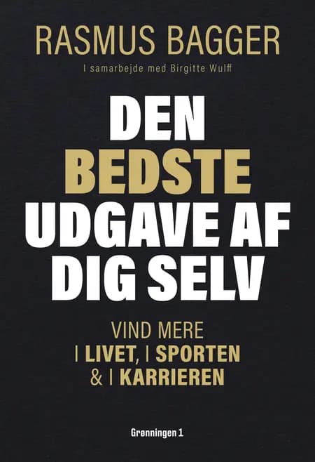 Den bedste udgave af dig selv af Birgitte Wulff