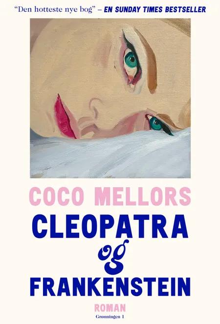 Cleopatra og Frankenstein af Coco Mellors