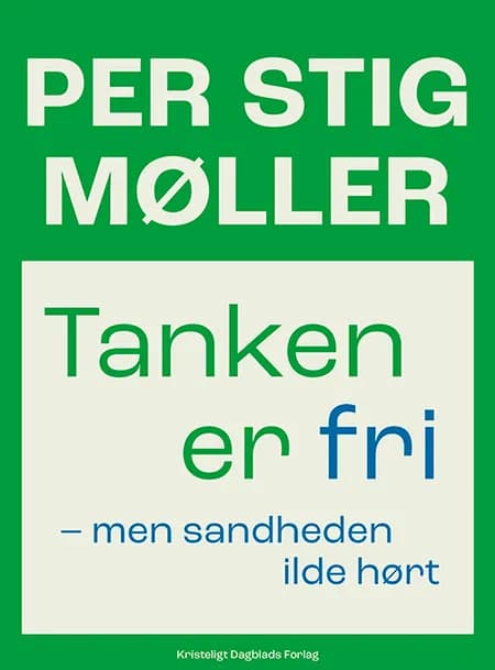 Kampen om sandheden af Per Stig Møller