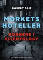 Mørkets hoteller af Robert Dam