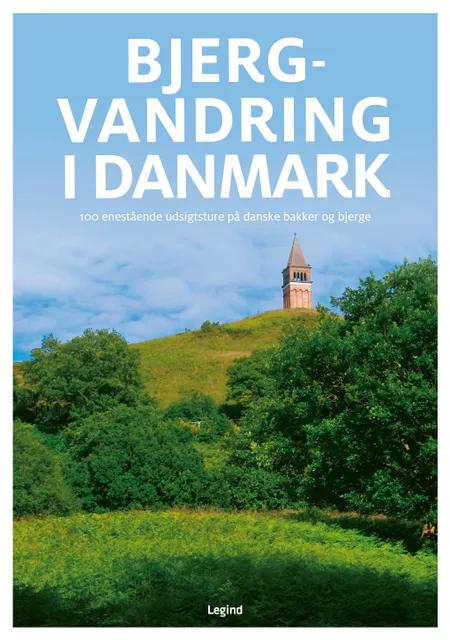 Bjergvandring i Danmark af Torben Gang Rasmussen