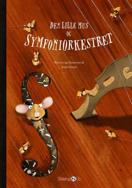 Den lille mus og symfoniorkesteret af Anja Gram