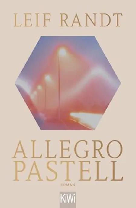 Allegro Pastell af Leif Randt