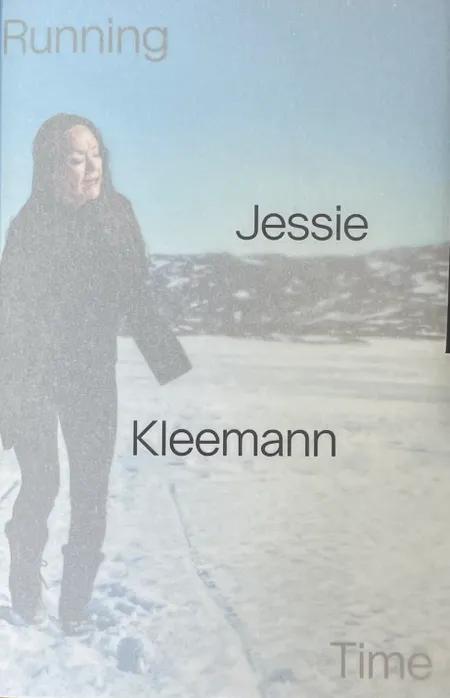Jessie Kleemann -Runnig time af Birgitte Anderberg