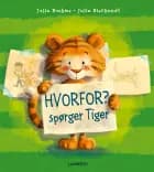 Hvorfor? spørger Tiger af Julia Boehme