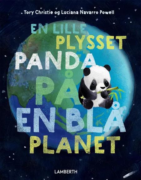 En lille plysset panda på en blå planet af Tory Christie