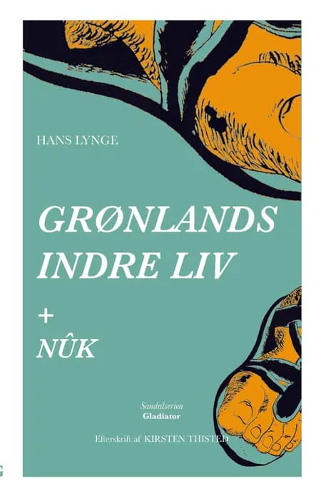 Grønlands indre liv + Nûk af Hans Lynge
