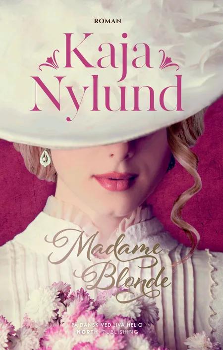 Madame Blonde af Kaja Nylund
