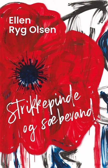 Strikkepinde og sæbevand af Ellen Ryg Olsen