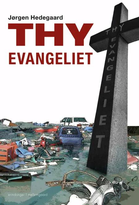 Thy-evangeliet af Jørgen Hedegaard