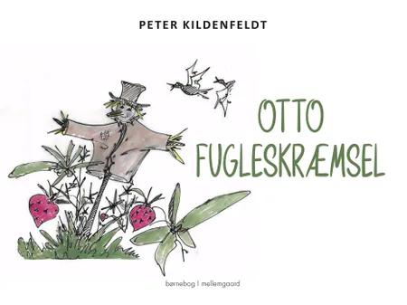 Otto Fugleskræmsel af Peter Kildenfeldt