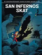 San Infernos skat – et ekstraordinært eventyr med Splint & Co. af Lewis Trondheim