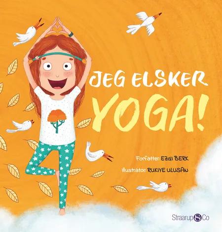 Jeg elsker yoga! af Ezgi Berk