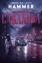 Jagten på Casanova af Søren Hammer og Lotte Hammer
