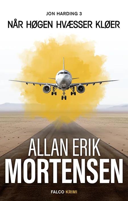 Når høgen hvæsser klør af Allan Erik Mortensen