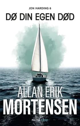 Dø din egen død af Allan Erik Mortensen