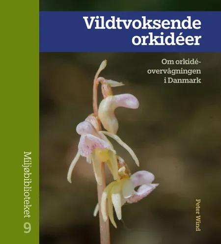 Vildtvoksende orkidéer af Peter Wind