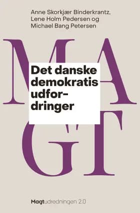 Det danske demokratis udfordringer af Anne Skorkjær Binderkrantz