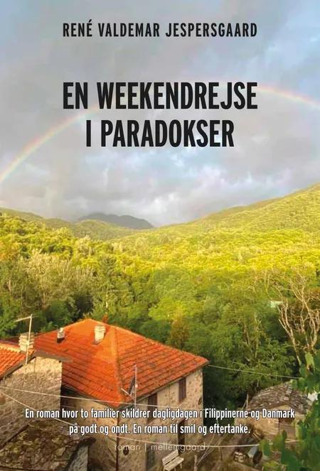 En weekendrejse i paradokser af René Valdemar Jespersgaard
