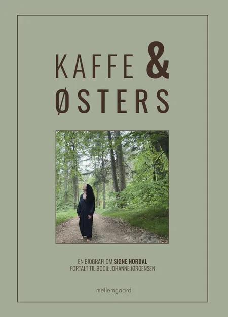 Kaffe & østers af Bodil Johanne Jørgensen