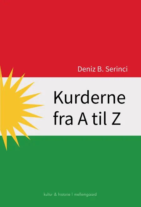 Kurderne fra A til Z af Deniz B. Serinci