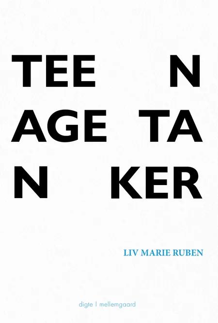 Teenagetanker af Liv Marie Ruben