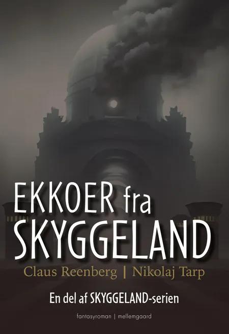 Ekkoer fra Skyggeland af Claus Reenberg