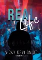 Real Life af Vicky Devi Smidt