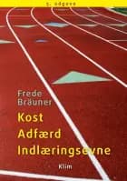 Kost Adfærd Indlæringsevne 5. udg.