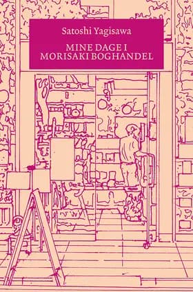 Mine dage i Morisaki Boghandel af Satoshi Yagisawa