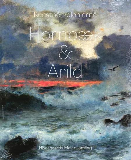 Kunstnerkolonierne Hornbæk & Arild af Andrea Rygg Karberg