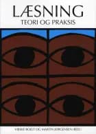 Læsning - Teori og praksis af Vibeke Boelt og Martin Jørgensen