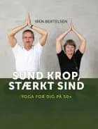 Sund krop - stærkt sind af Iben Bertelsen