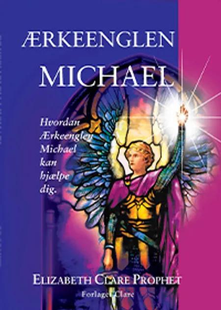 Ærkeenglen Michael af Elizabeth Clare Prophet
