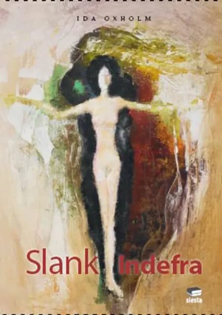 Slank Indefra af Ida Oxholm