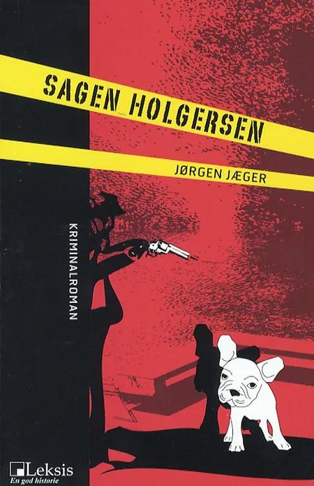 Sagen Holgersen af Jørgen Jæger