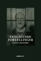 Fængslende Fortællinger af Knud, Joy og Alec