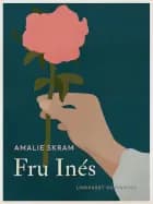 Fru Inés af Amalie Skram