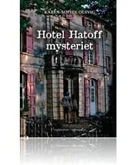 Hotel Hatoff mysteriet af Karen-Sophie Olsvig