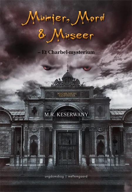 Mumier, Mord og Museer af M. R. Kesewany