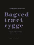 Bagved træet rygge af Iman Mohammed
