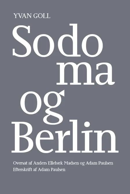 Sodoma og Berlin af Yvan Goll