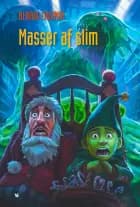Masser af slim af Henrik Einspor