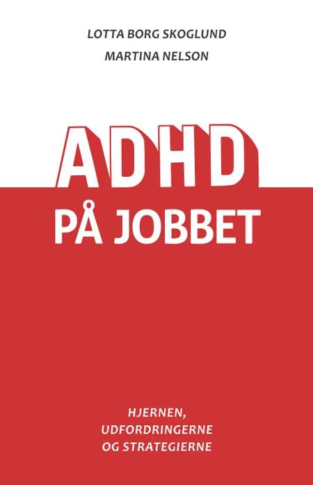 ADHD på jobbet af Lotta Borg Skoglund