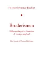 Broderismen af Florence Bergeaud-Blackler
