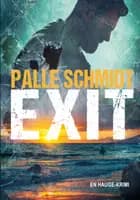 EXIT af Palle Schmidt