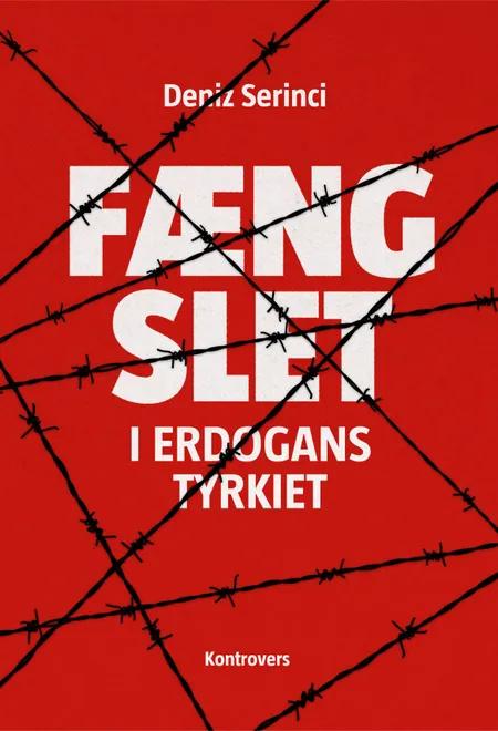 Fængslet - i Erdogans Tyrkiet af Deniz B. Serinci