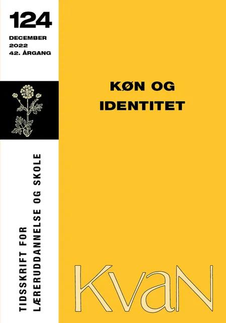 Køn og Identitet - KvaN 124 af Tekla Canger