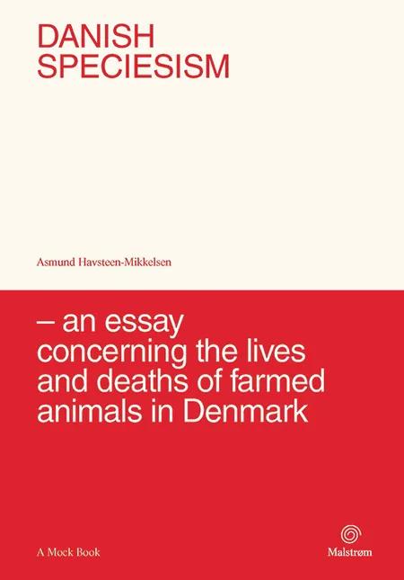 Danish Speciesism af Asmund Havsteen-Mikkelsen