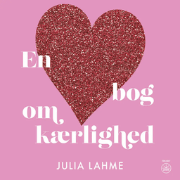 En bog om kærlighed af Julia Lahme